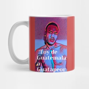 Toy de Guatemala a Guatepeor. Mug
